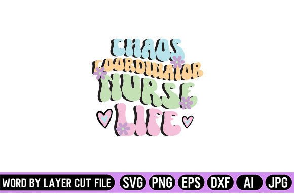 Chaos Coordinator Nurse Life Retro Design: Graphics and Crafts