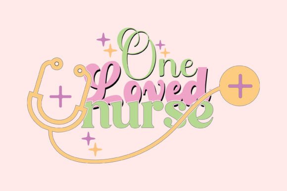 One Loved Nurse, Retro Nurse Sublimation