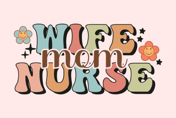Wife Mom Nurse Retro PNG Sublimation